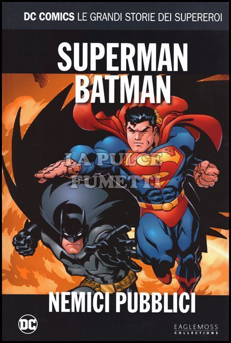 DC COMICS - LE GRANDI STORIE DEI SUPEREROI #     3 - SUPERMAN/BATMAN: NEMICI PUBBLICI